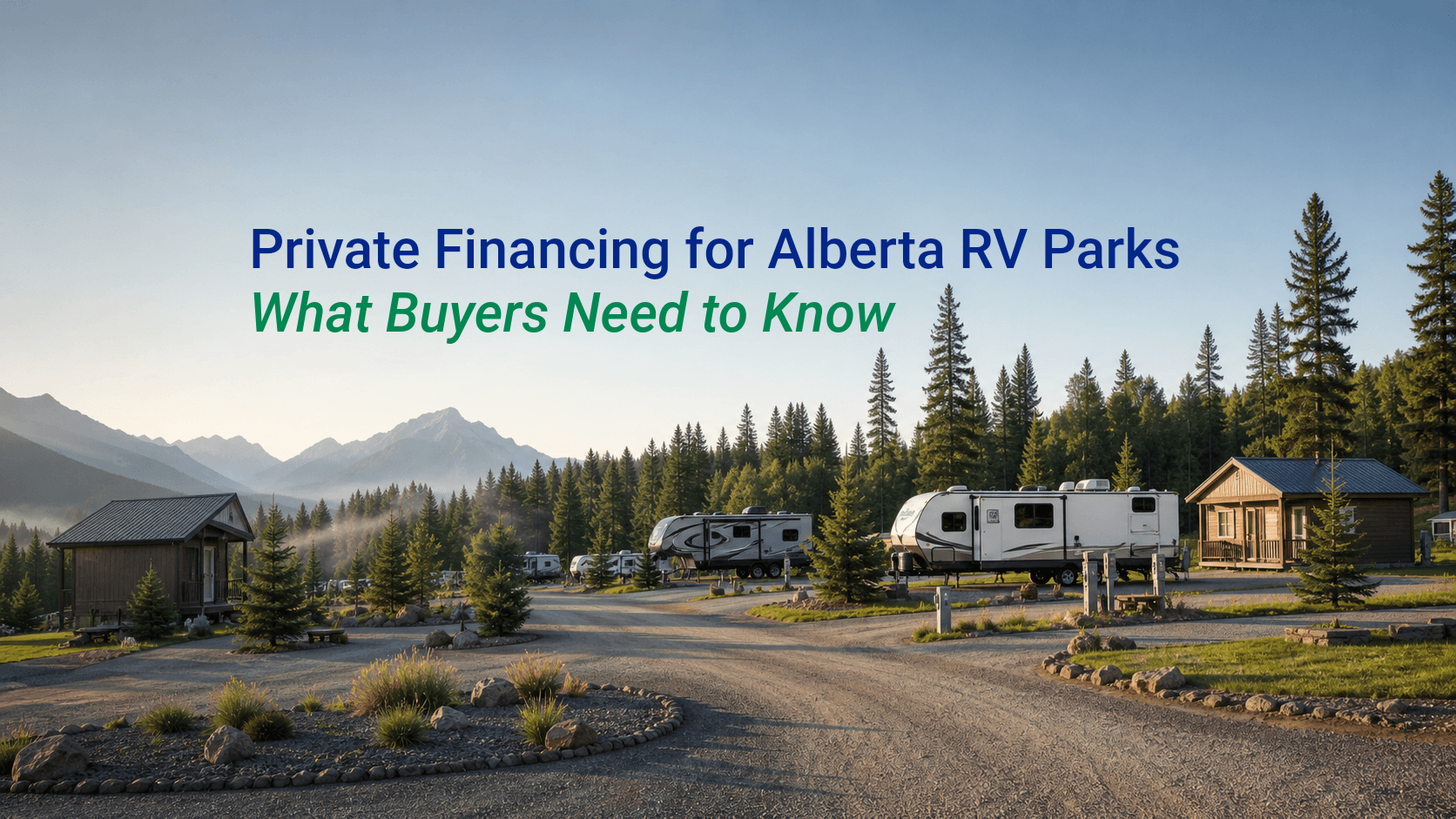 Alberta RV park with cabins and recreational vehicles in the Rocky Mountain foothills at sunrise
