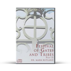 DVD cover, "Festival of Gates and Tribes, Part II" by Dr. Mark Rutland, featuring a decorative gate with a crown.