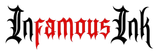 The logo "Infamous Ink" in a jagged, gothic-style font, with "Infamous" in red and "Ink" in black.