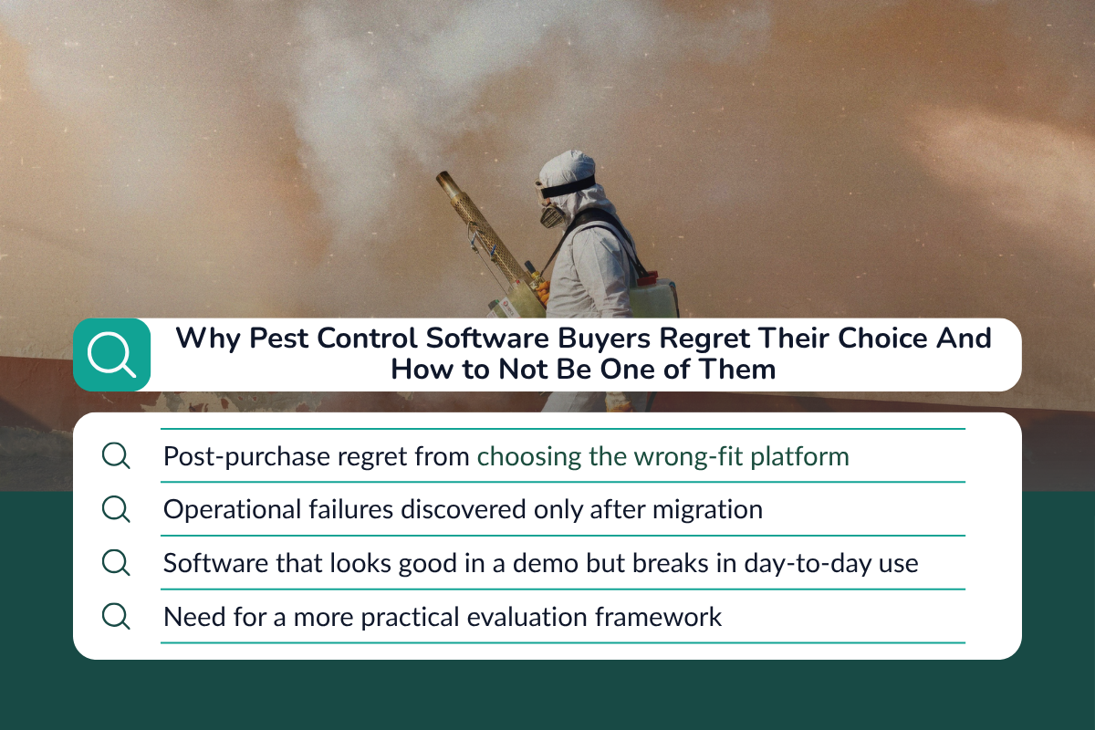 Why Pest Control Software Buyers Regret Their Choice And How to Not Be One of Them?