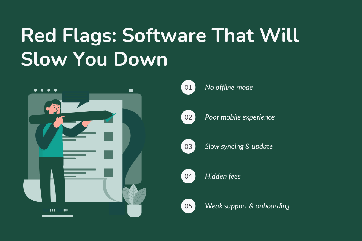 Red Flags: Software That Will Slow You Down