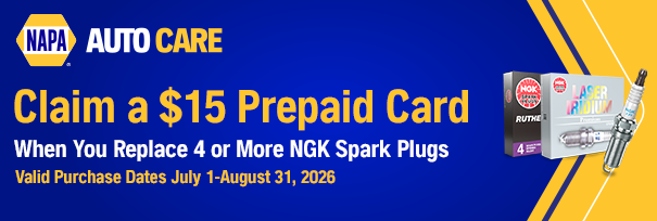 NAPA Auto Care Promo: Claim a $15 Prepaid Card when purchasing Spark Plugs July 1 to August 31, 2026 | Dragonfly Automotive