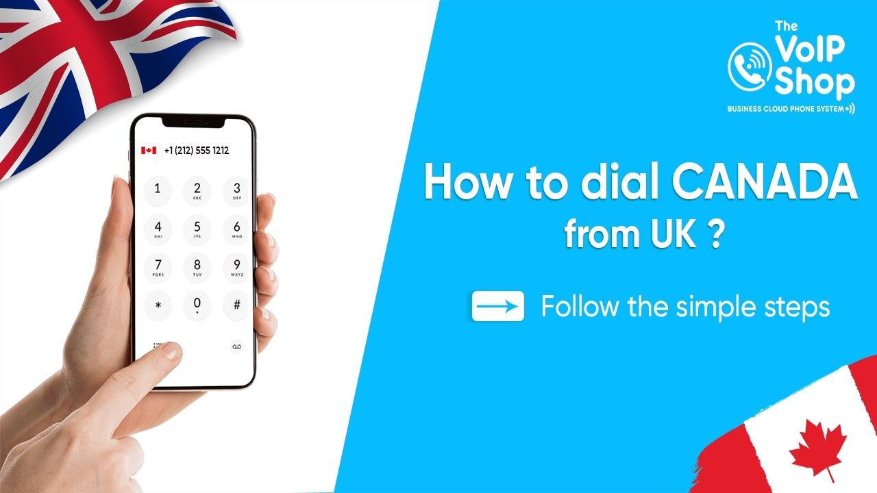 How to dial Canada from UK how to dial Canada from Europe uk