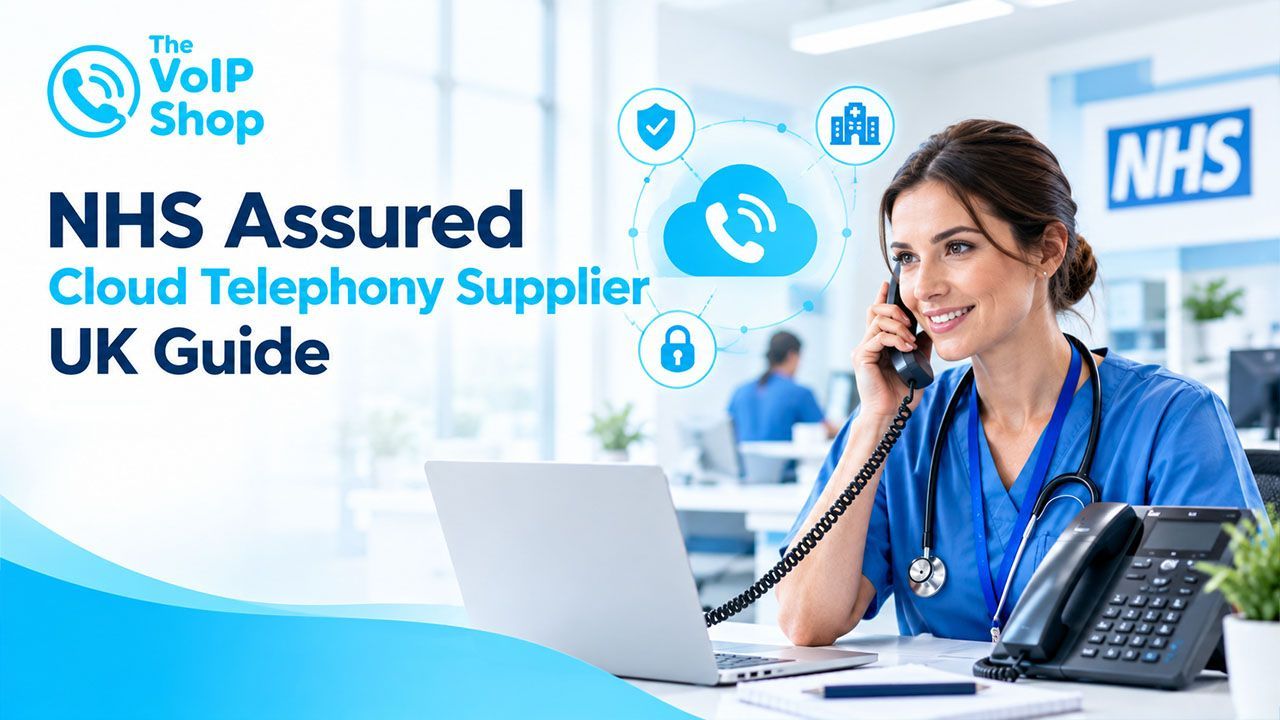 NHS Assured Cloud Telephony Supplier UK