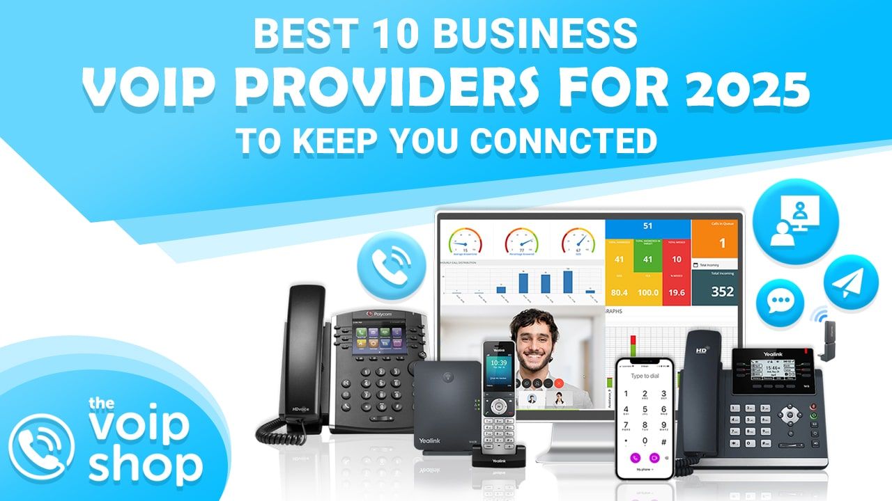 best 10 business VoIP providers for 2025