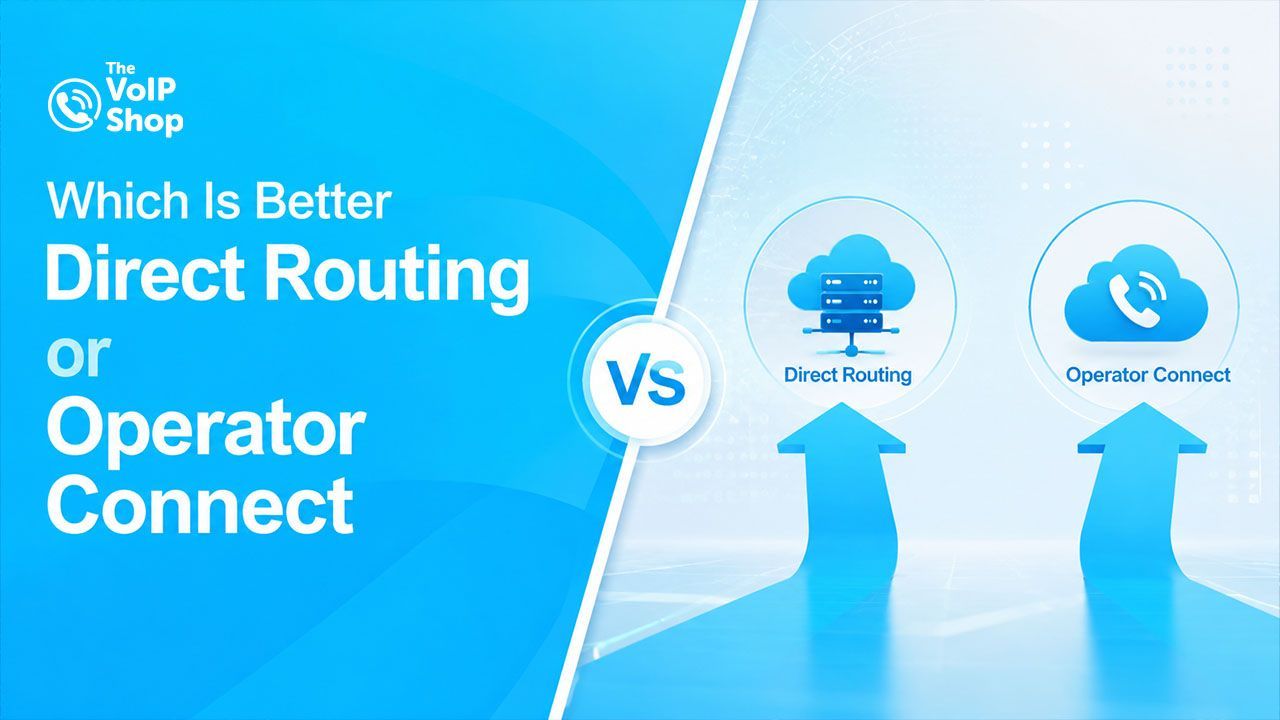 Direct Routing Vs Operator Connect