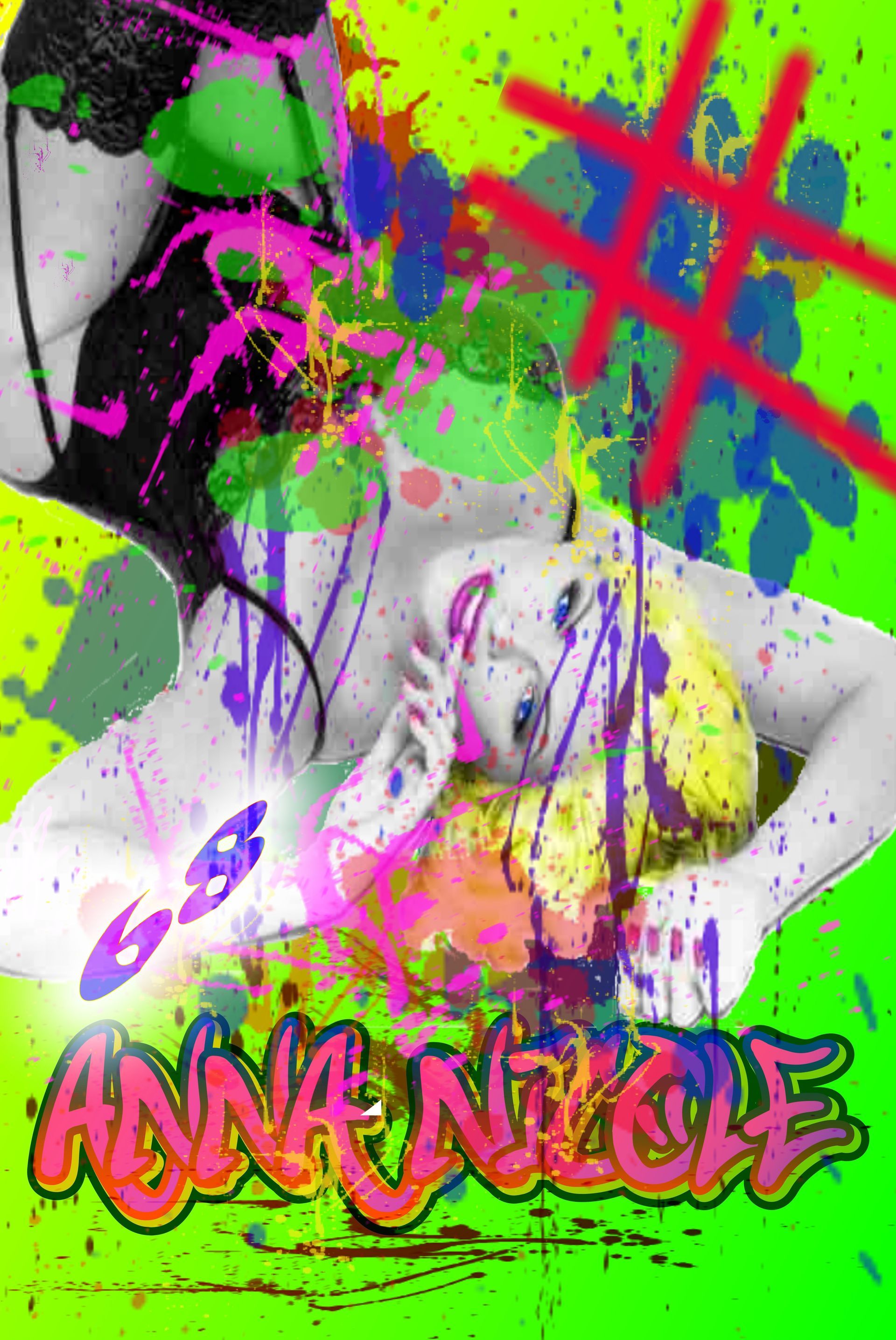 Graffiti-style poster with neon paint splashes, a reclining figure, and the text “ANNA NICOLE”