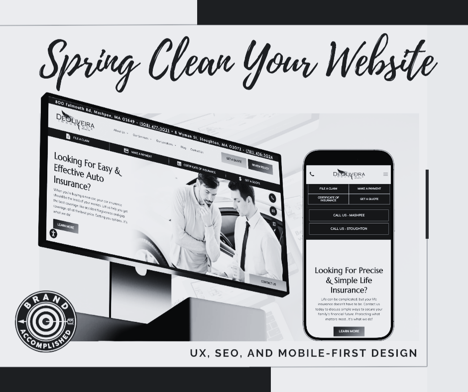 Spring clean your website with Brand Accomplished:
UX, SEO, and Mobile-First Design