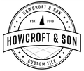 Black-and-white Howcroft & Son custom tile logo with circular border and &ldquo;EST. 2013&rdquo; text