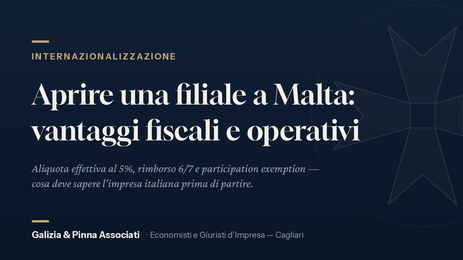 Banner blu scuro con il titolo “Aprire una filiale a Malta: vantaggi fiscali e operativi” e logo in basso.