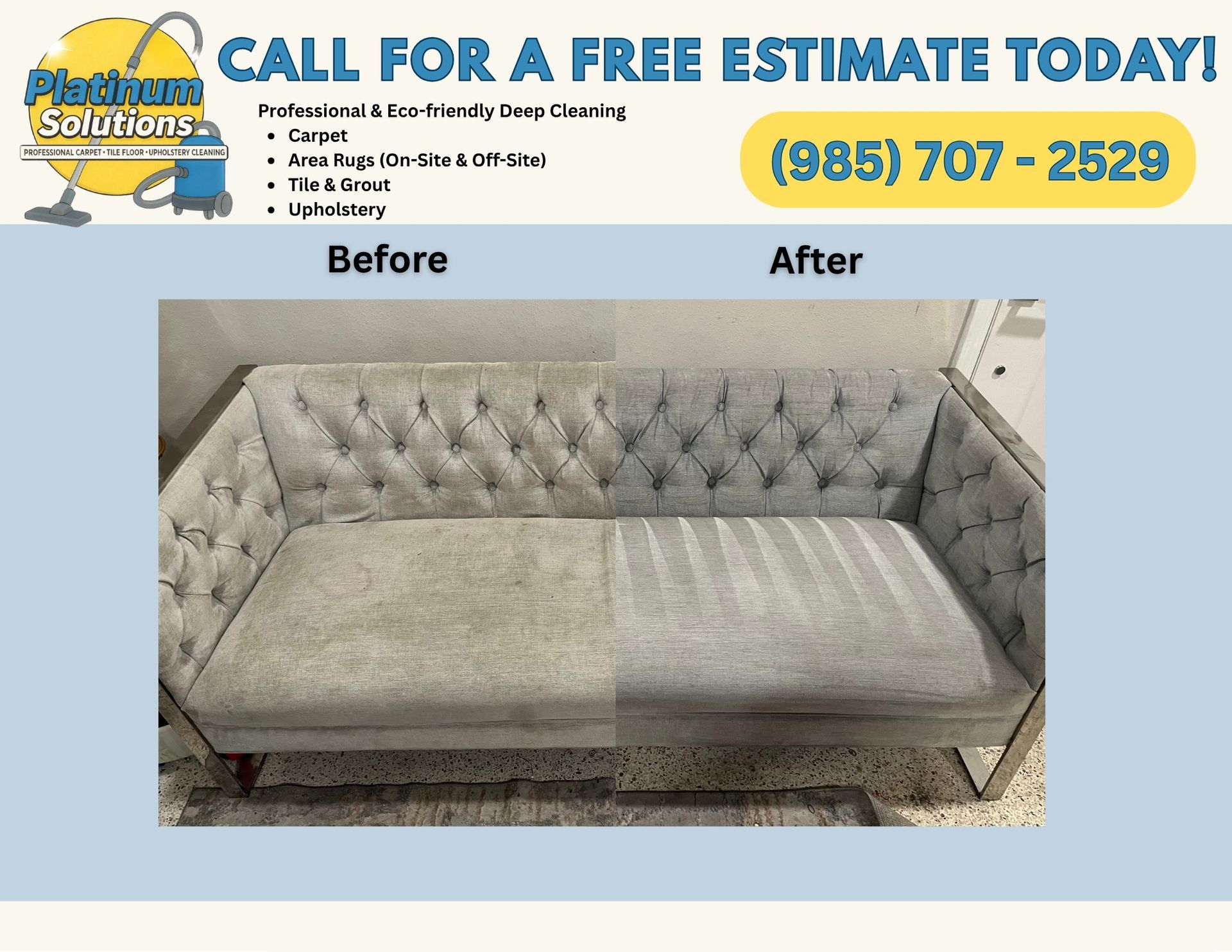 Before-and-after sofa cleaning ad showing a gray tufted couch restored to cleaner condition.