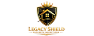 Legacy Shield Property Inspections