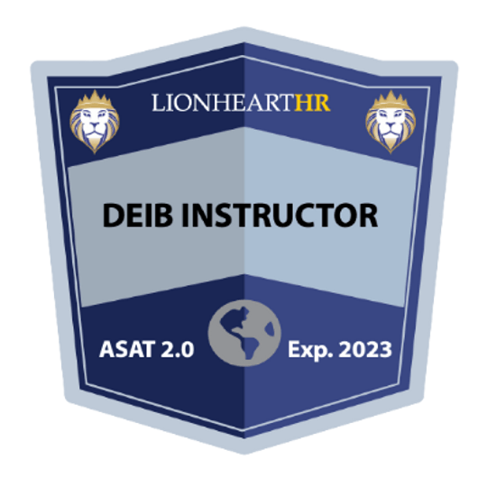 Badge for DEIB Instructor, Lionheart HR, with lion head logos, world graphic, ASAT 2.0, Exp. 2023, in blue, gray, and white.