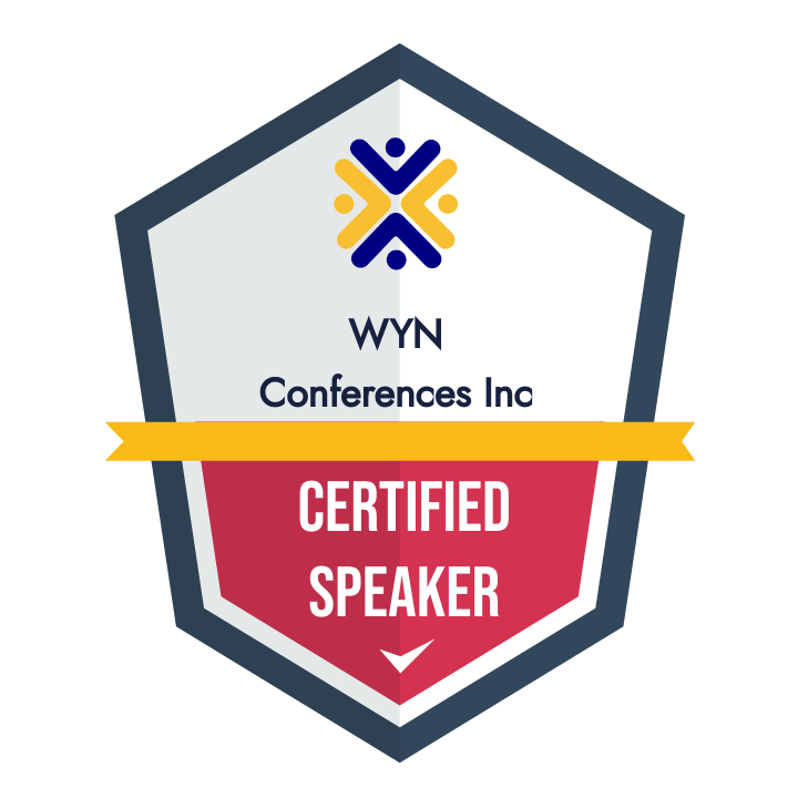 Badge: WYN Conferences Inc. Certified Speaker, with a red and white crest, gold ribbon, and blue and yellow logo.
