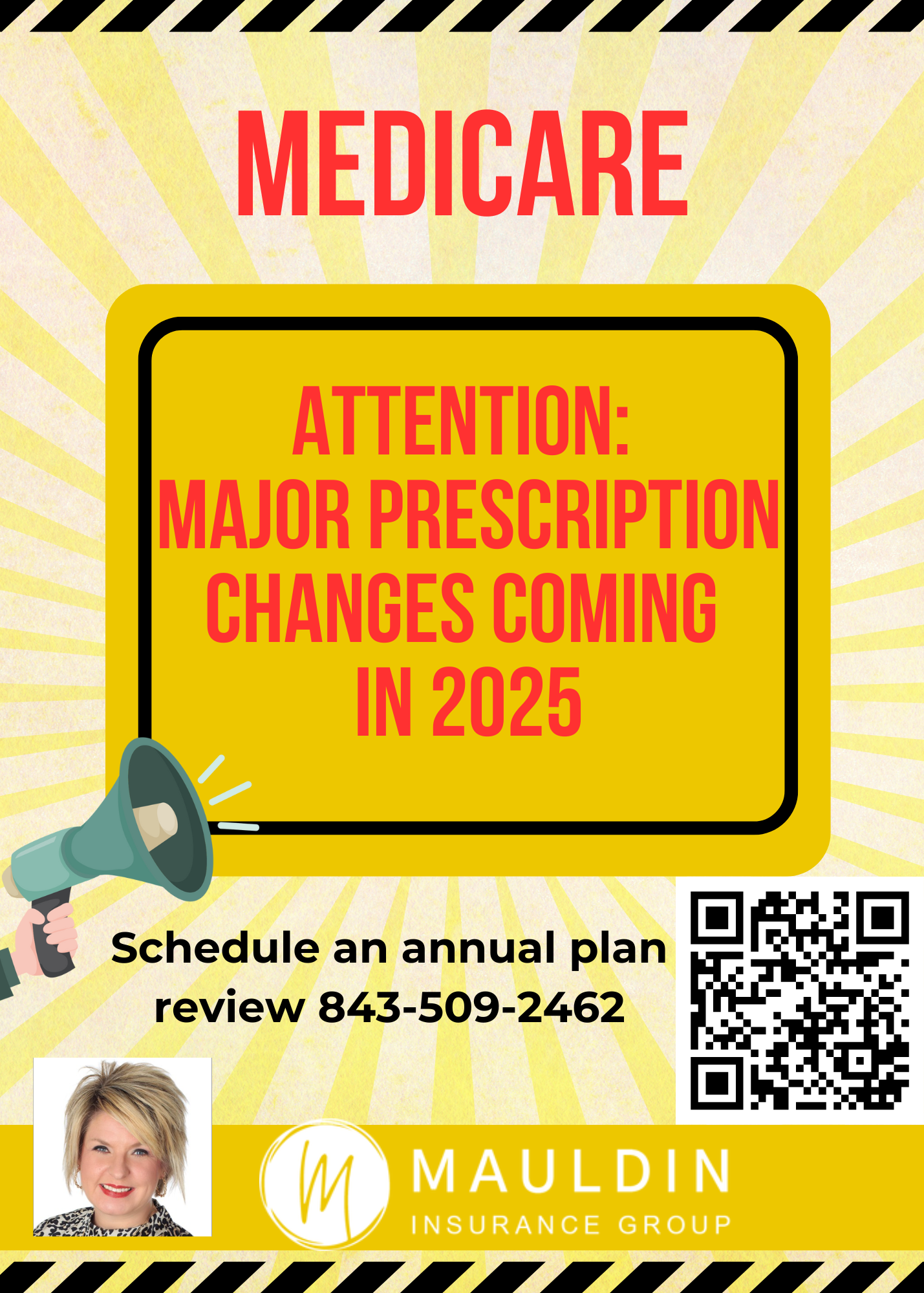 A yellow sign that says `` medicare attention : major prescription changes coming in 2025 ''