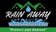 Rain Away Roofing, Siding and Gutters