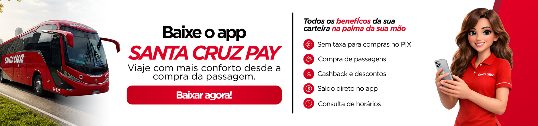 Baixe o app Santa Cruz Pay. Banner com botão vermelho do app e mulher sorridente segurando um cartão vermelho.