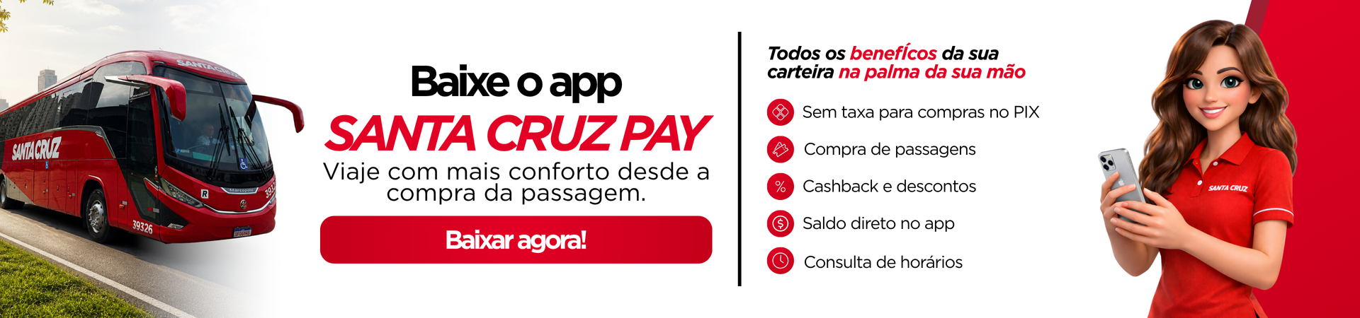 Baixe o app Santa Cruz Pay. Banner com botão vermelho do app e mulher sorridente segurando um cartão vermelho.