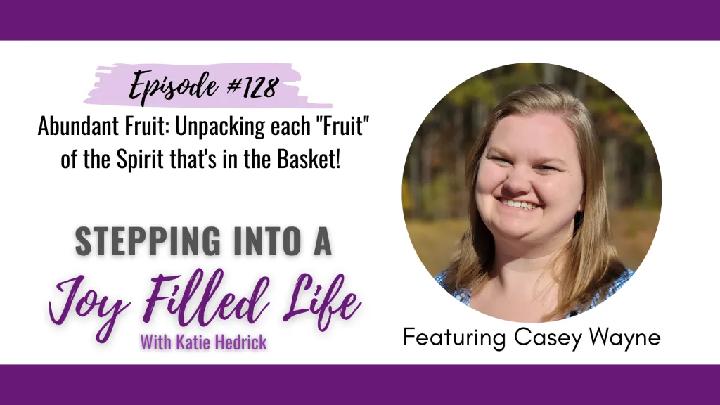 Joy Filled Life Podcast featuring Casey Wayne