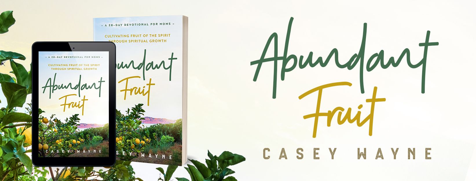 Cover of the book, Abundant Fruit by Casey Wayne