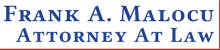 Frank A. Malocu Attorney at Law. Dark blue text on white, within a red border.