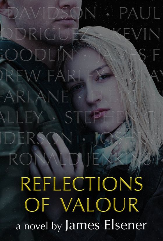 Reflections of Valour by James Elsener