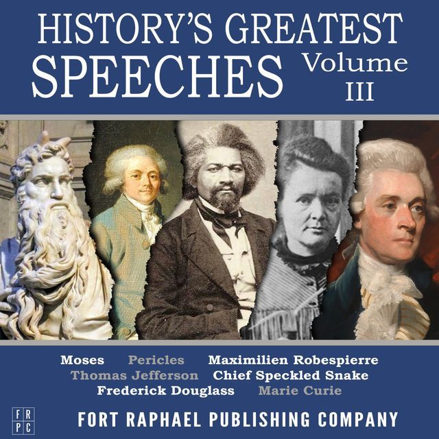 Vol. III - Moses, Douglass, Jefferson, et al.