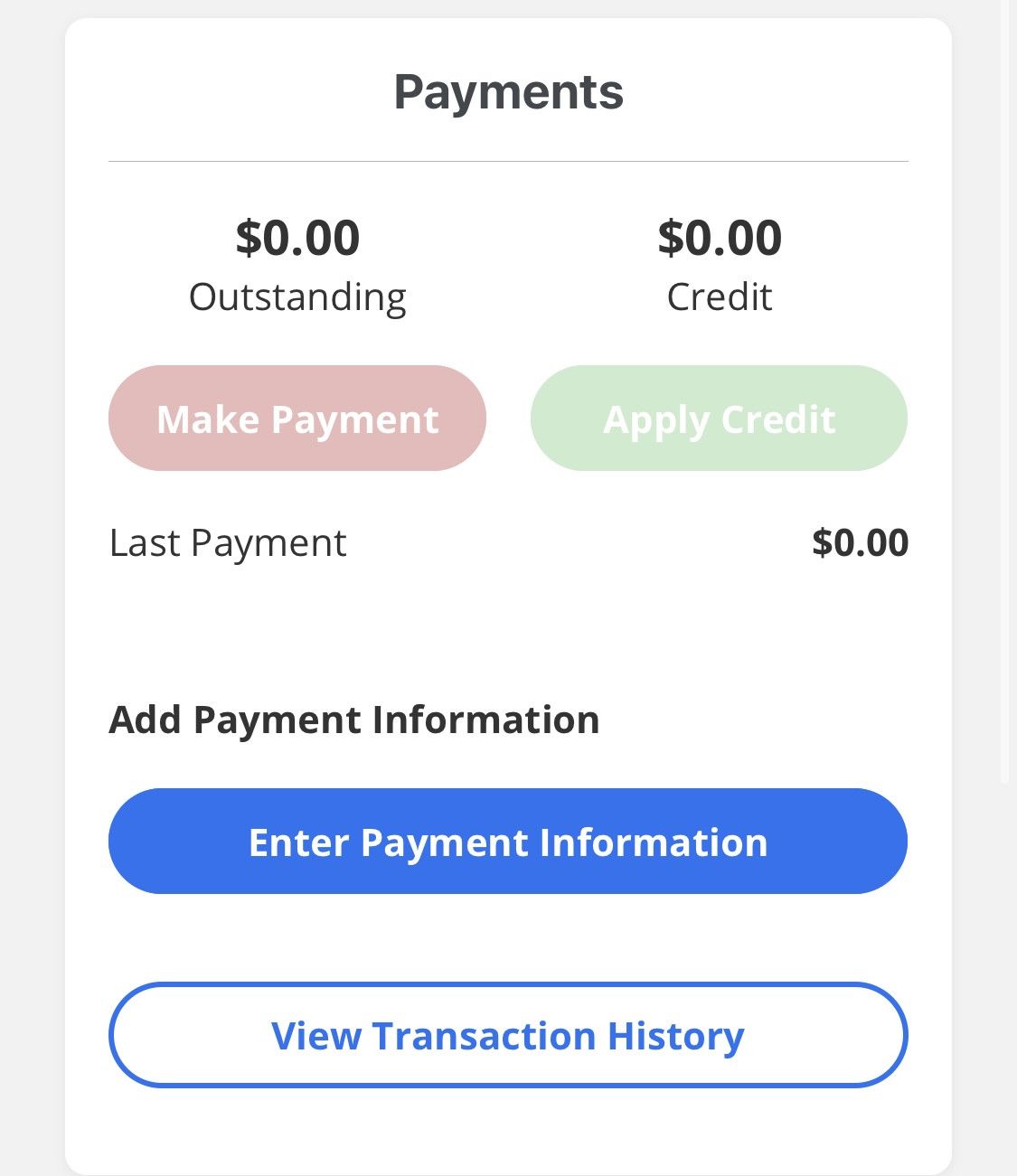 Payment summary: $0.00 outstanding, $0.00 credit. Options: Make Payment, Apply Credit, Enter Payment Information.