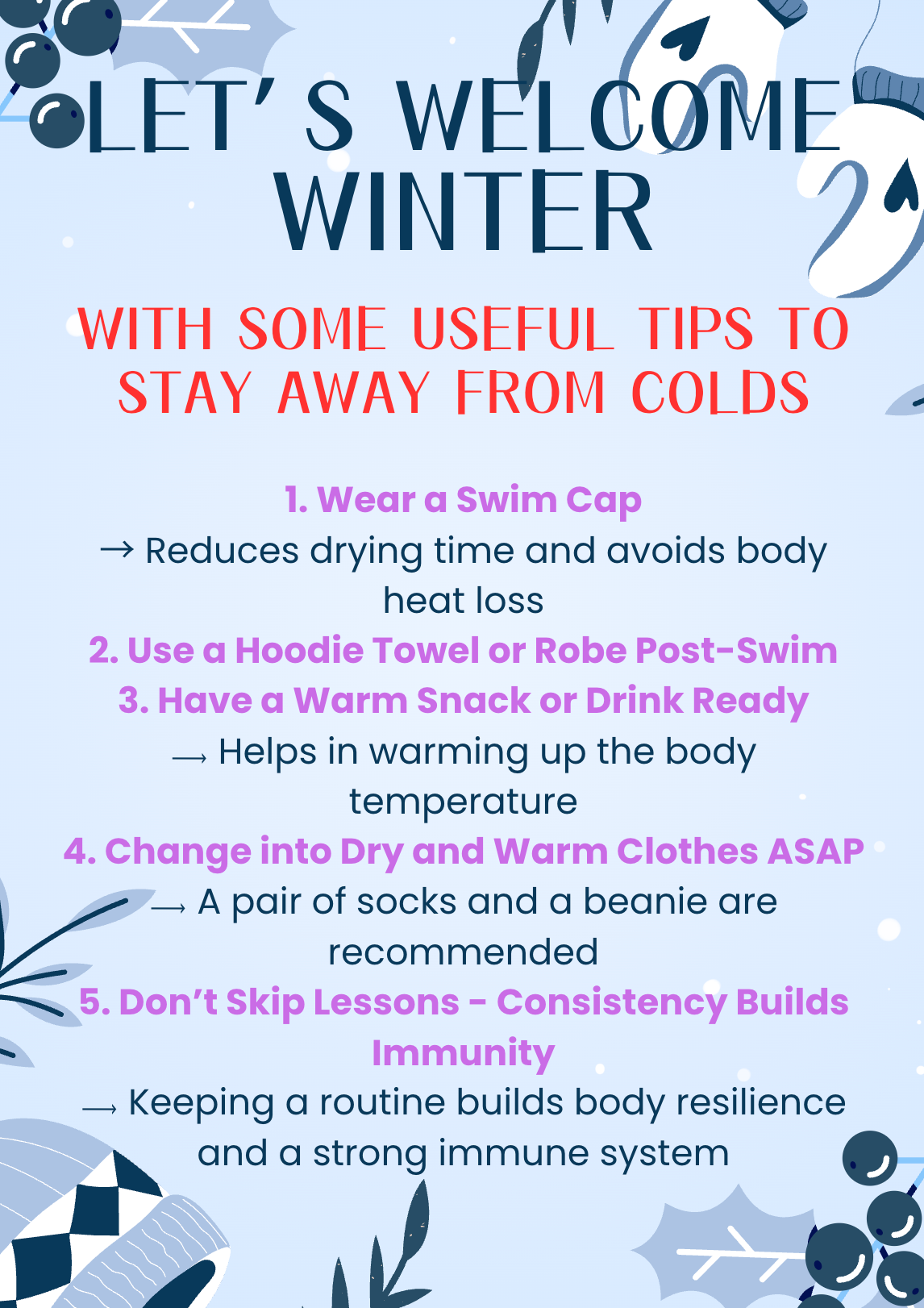 Poster: Tips to avoid colds during winter. Includes wearing swim cap, warm clothes, and keeping consistent lessons.