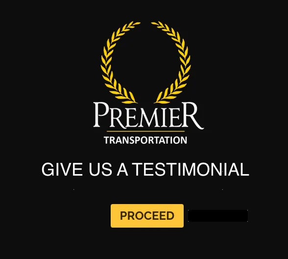A poster for premier transportation asking for a testimonial