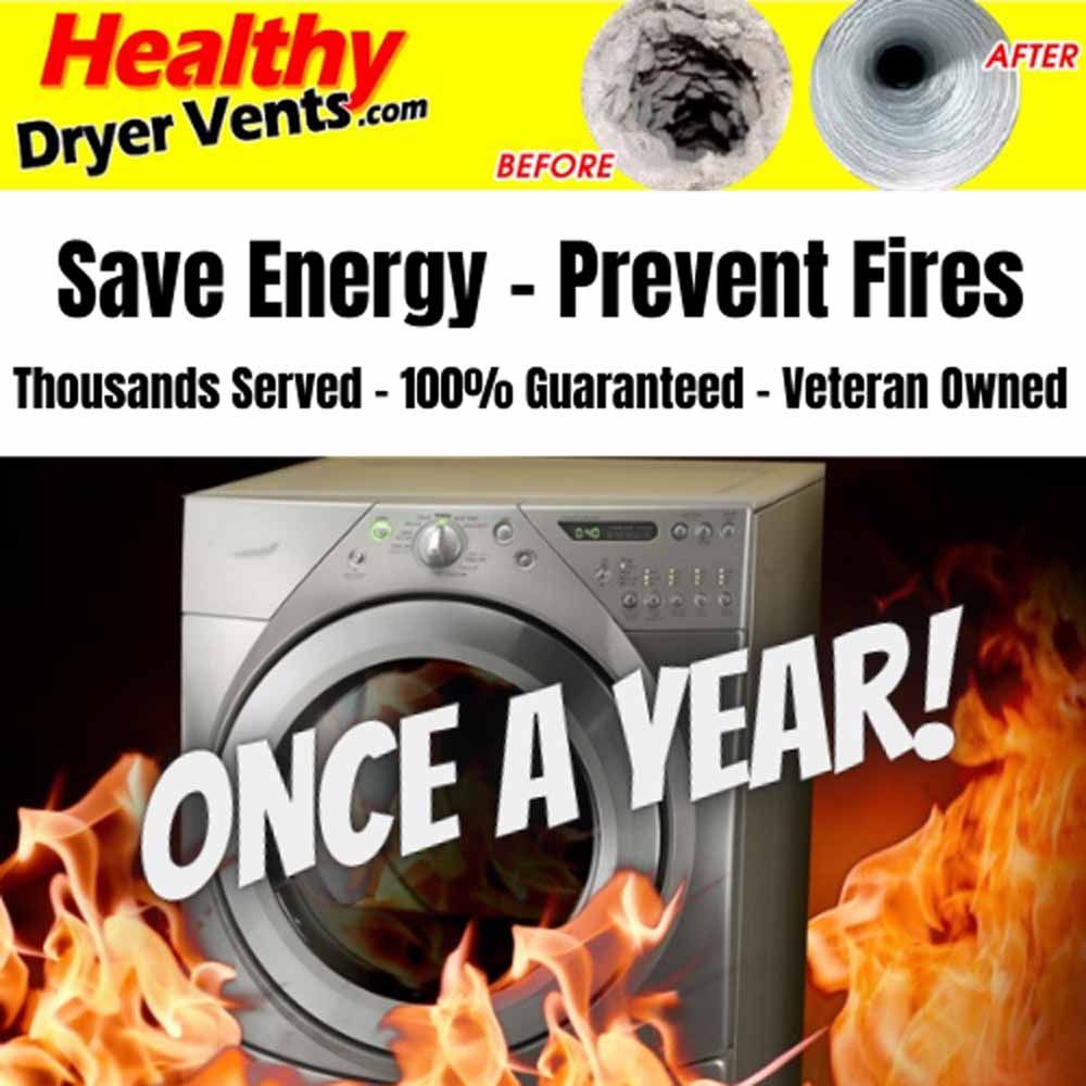 Advertisement for Healthy Dryer Vents: save energy, prevent fires, once-a-year dryer vent cleaning with flames and dryer image