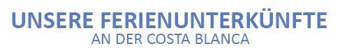Finden Sie Ihren Traumurlaub an der Costa Blanca in Spanien
