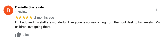 A google review for dr. ladd and his staff