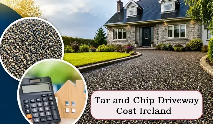 How Much Does a Tar and Chip Driveway Cost in Ireland?