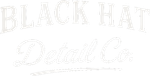 Logo for Black Hat Detail Co. in white, stylized font. "Black Hat" arched above "Detail Co.".