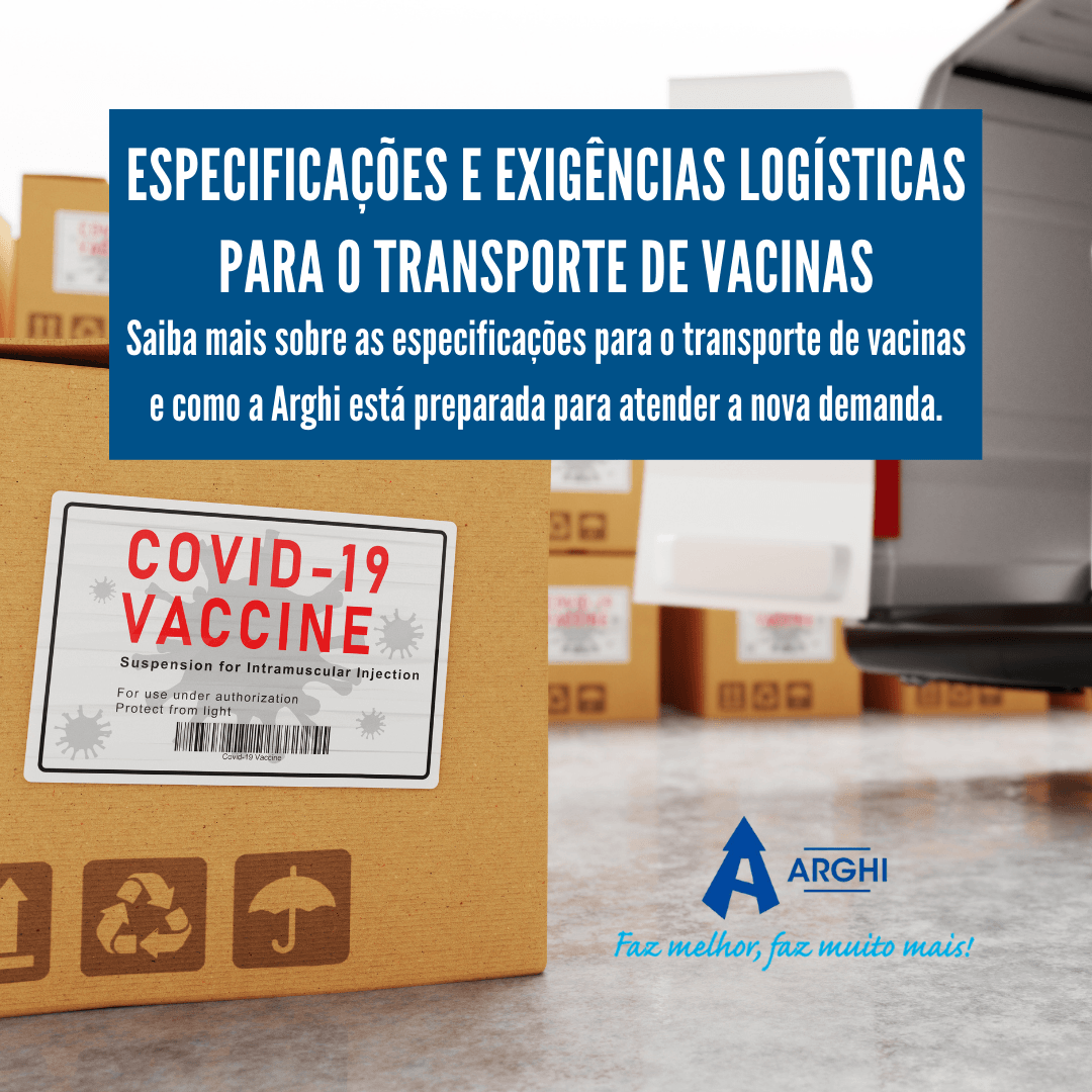 Especificações e exigências logísticas para o transporte de vacinas