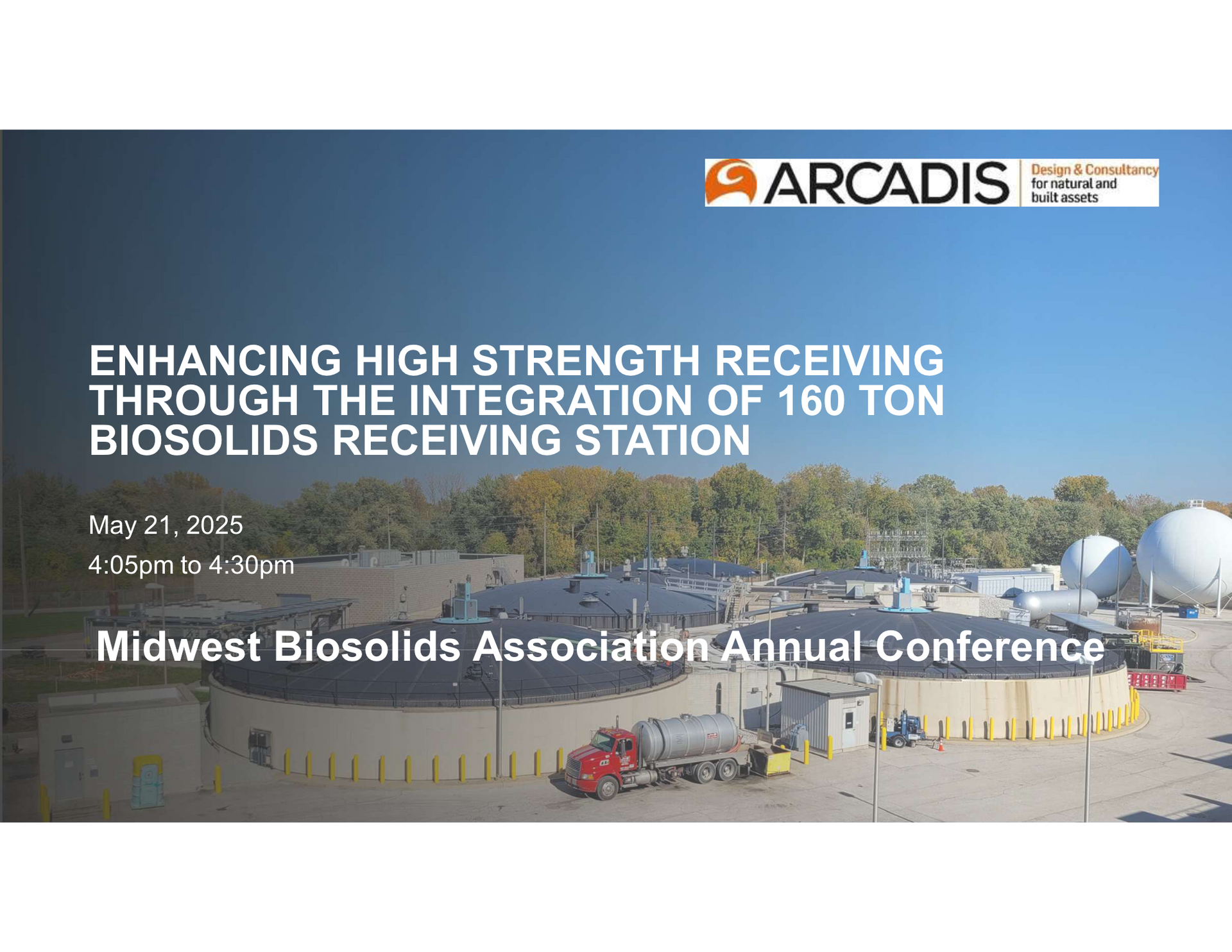 Arcadis conference slide on biosolids receiving station integration, with truck and facility background.