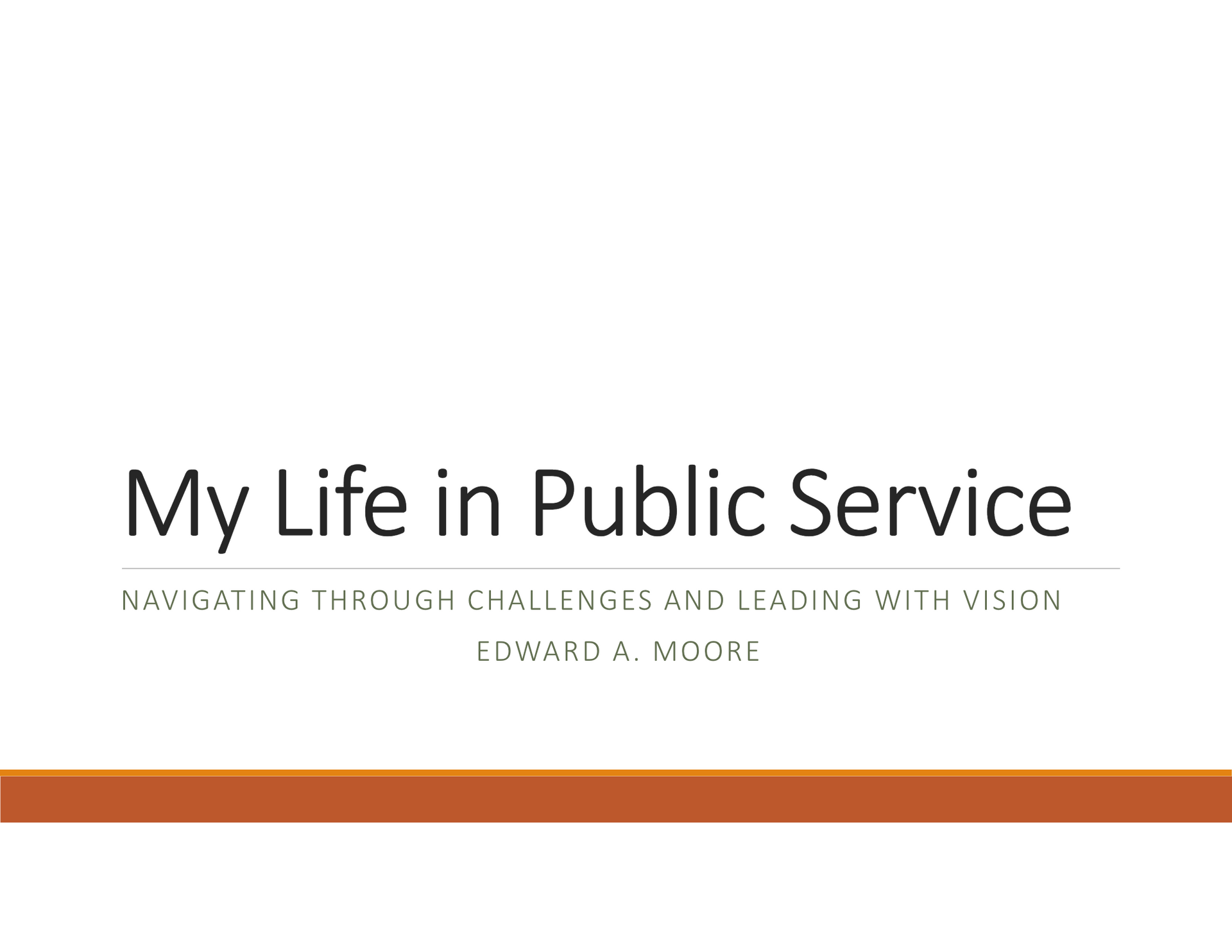 Book cover reading “My Life in Public Service” with white background and orange stripe