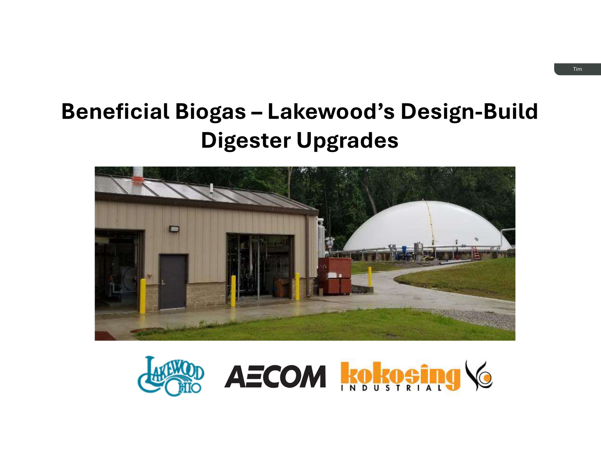 Beneficial Biogas—Lakewood’s design-build digester upgrades with facility and biogas dome