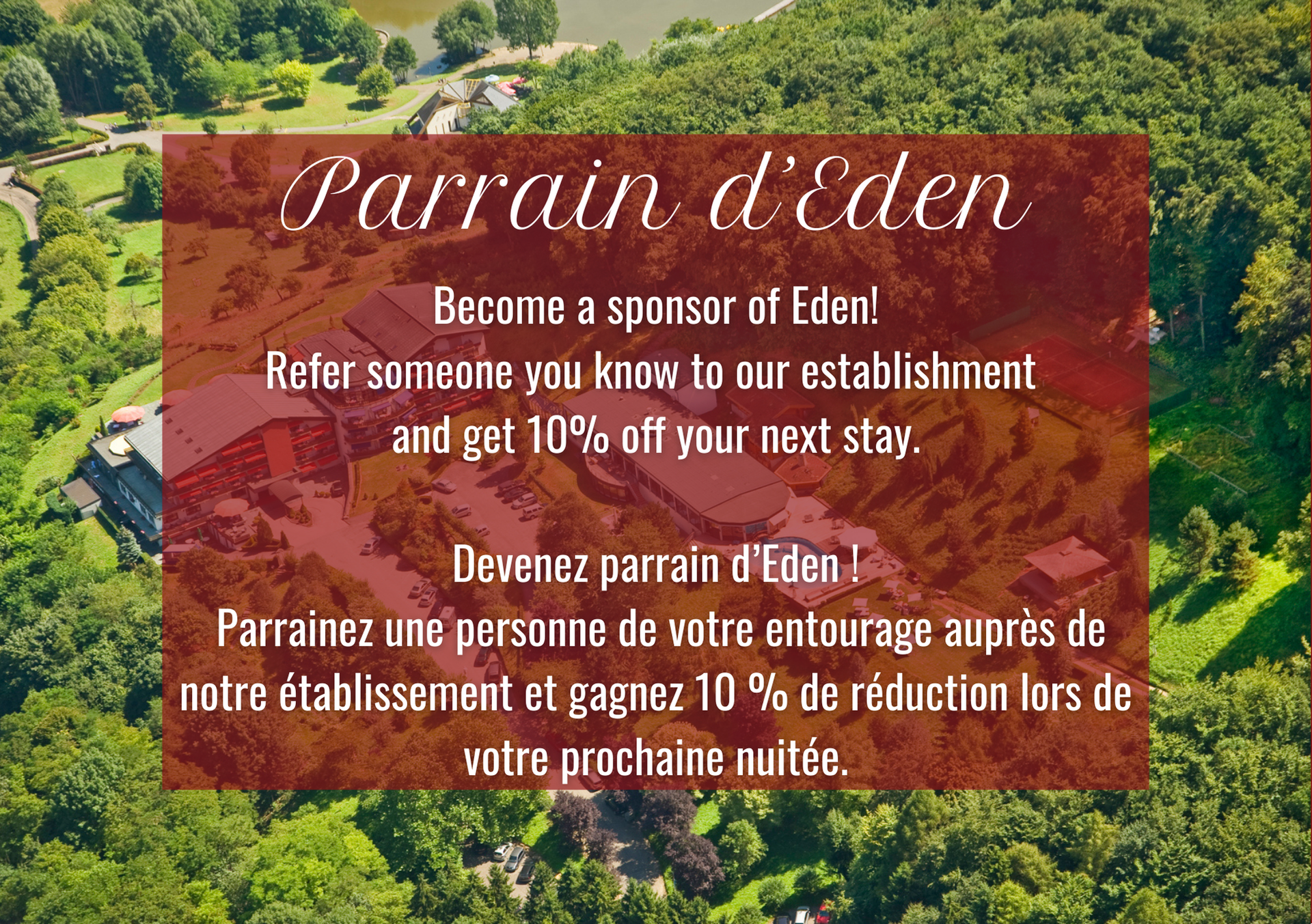 Publicité : « Parrain d'Eden » offre 10 % de réduction sur votre prochain séjour en parrainant quelqu'un.