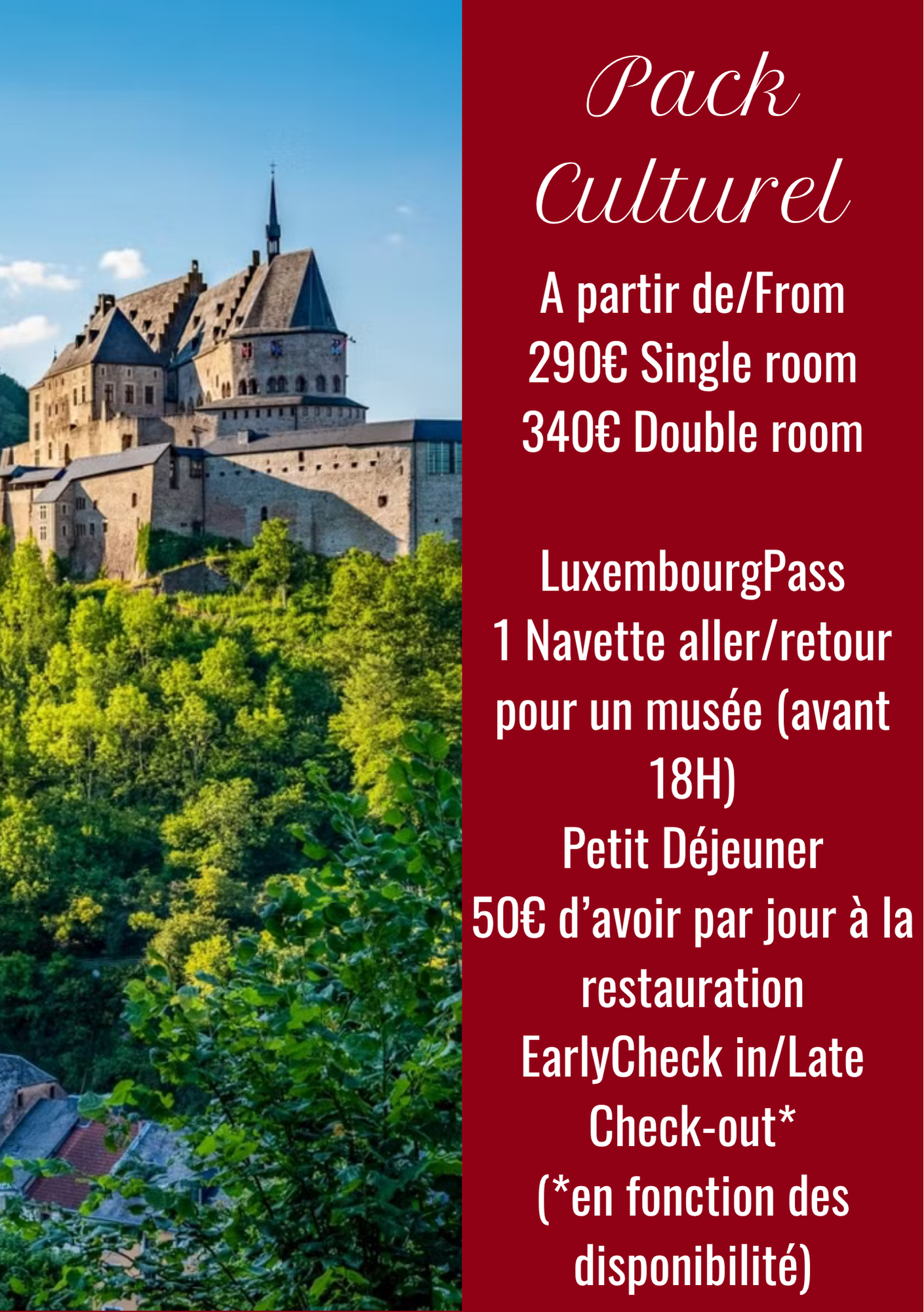 Annonce d'un forfait culturel. Pour découvrir les musés du Luxembourg. 1 à 3 nuits.
