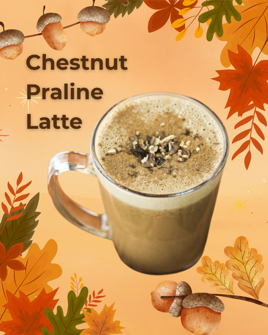 Kinetic Curves November Latte of the Month - Chestnut Praline Latte