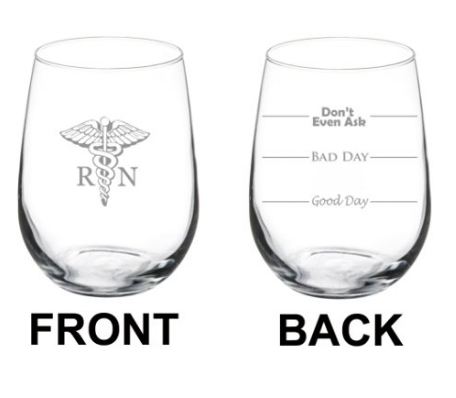 Clear wine glass shown front and back; front has winged emblem and initials, back says “Don’t Even Ask / BAD DAY / Good Day.”