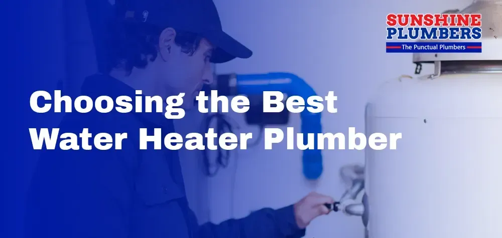 Choosing the Best Water Heater Plumber Near Me: Your Comprehensive Guide to Reliable Services