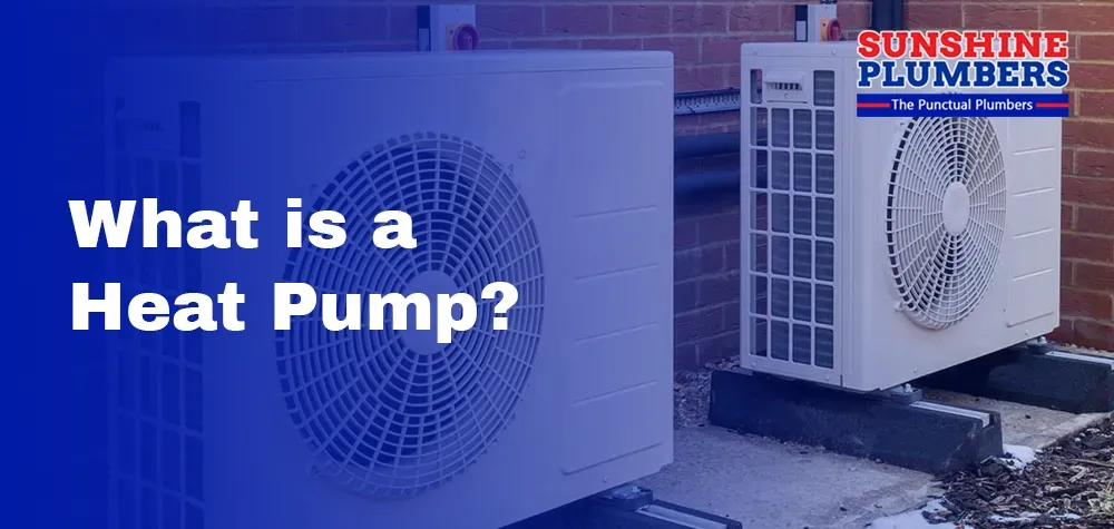 What is a Heat Pump?
