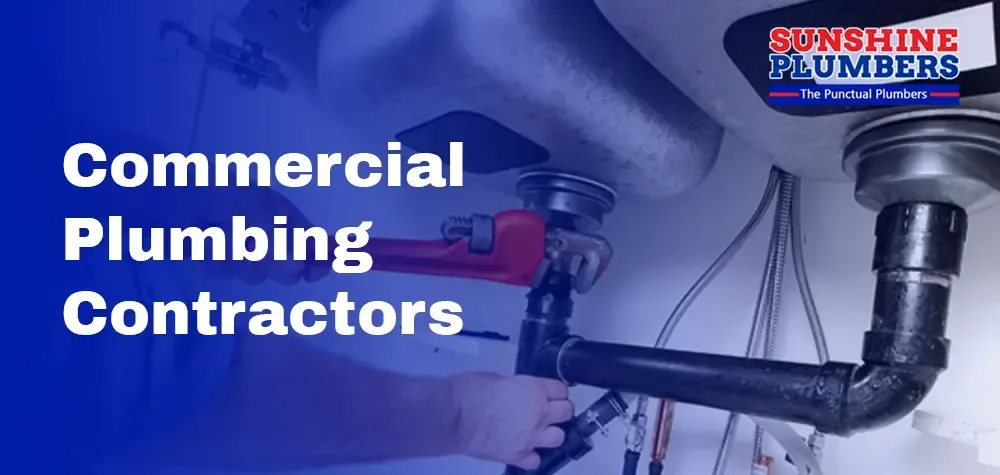 Unlocking the Expertise: Commercial Plumbing Contractors