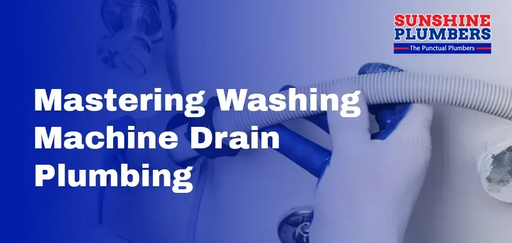 Mastering Washing Machine Drain Plumbing