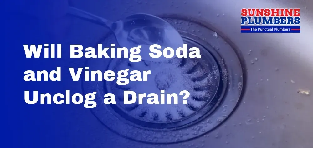 Will Baking Soda and Vinegar Unclog a Drain?