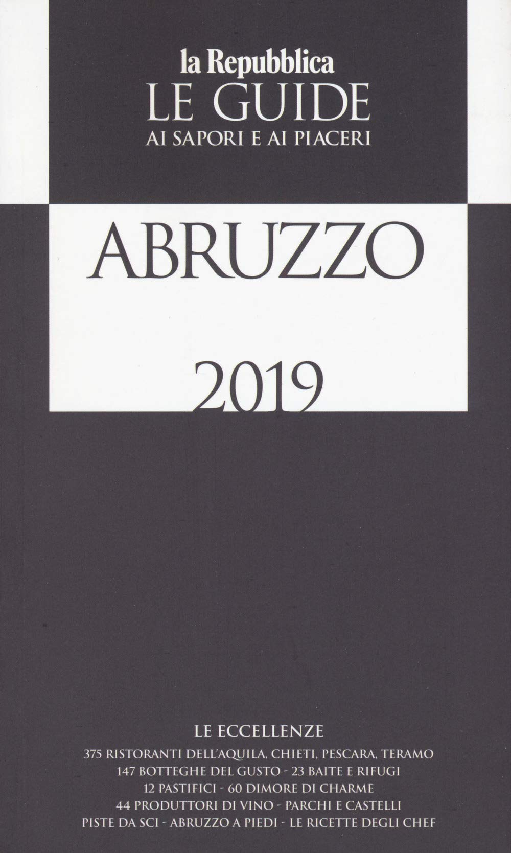 Le guide ai sapori e i piaceri 2019