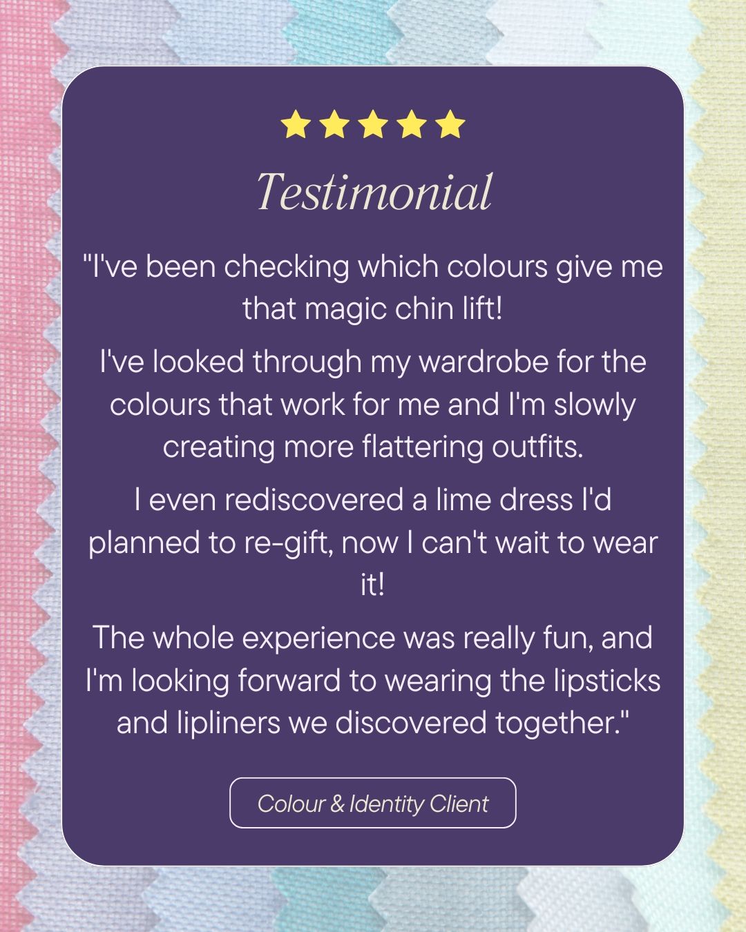 Client testimonial from Colour Analysis consultation sharing confidence and best colour discoveries